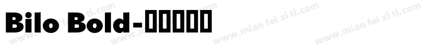 Bilo Bold字体转换